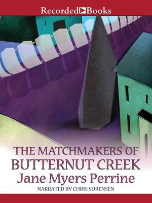cover image of The Matchmakers of Butternut Creek